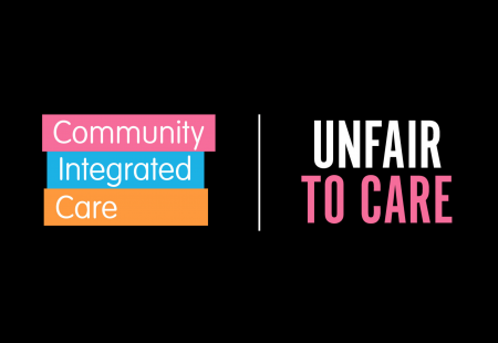 Community Integrated Care and Unfair To Care LogosNews Item