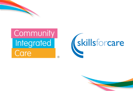 Community Integrated Care is proud to have worked with Skills for Care